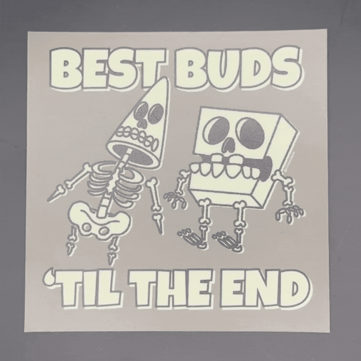 'Best Buds 'Til The End' Glow-in-the-dark Sticker