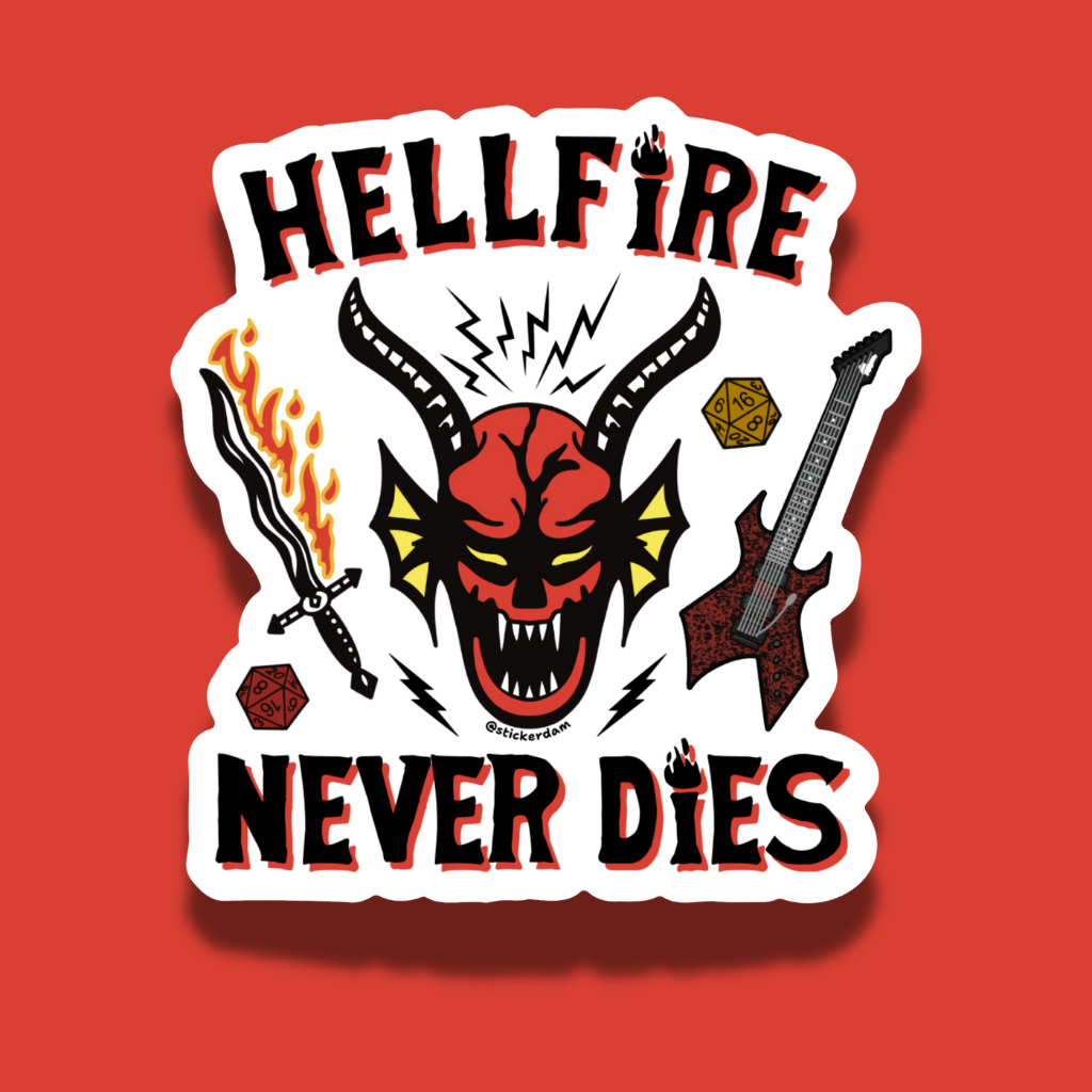 Hellfire Never Dies | Vinyl Sticker