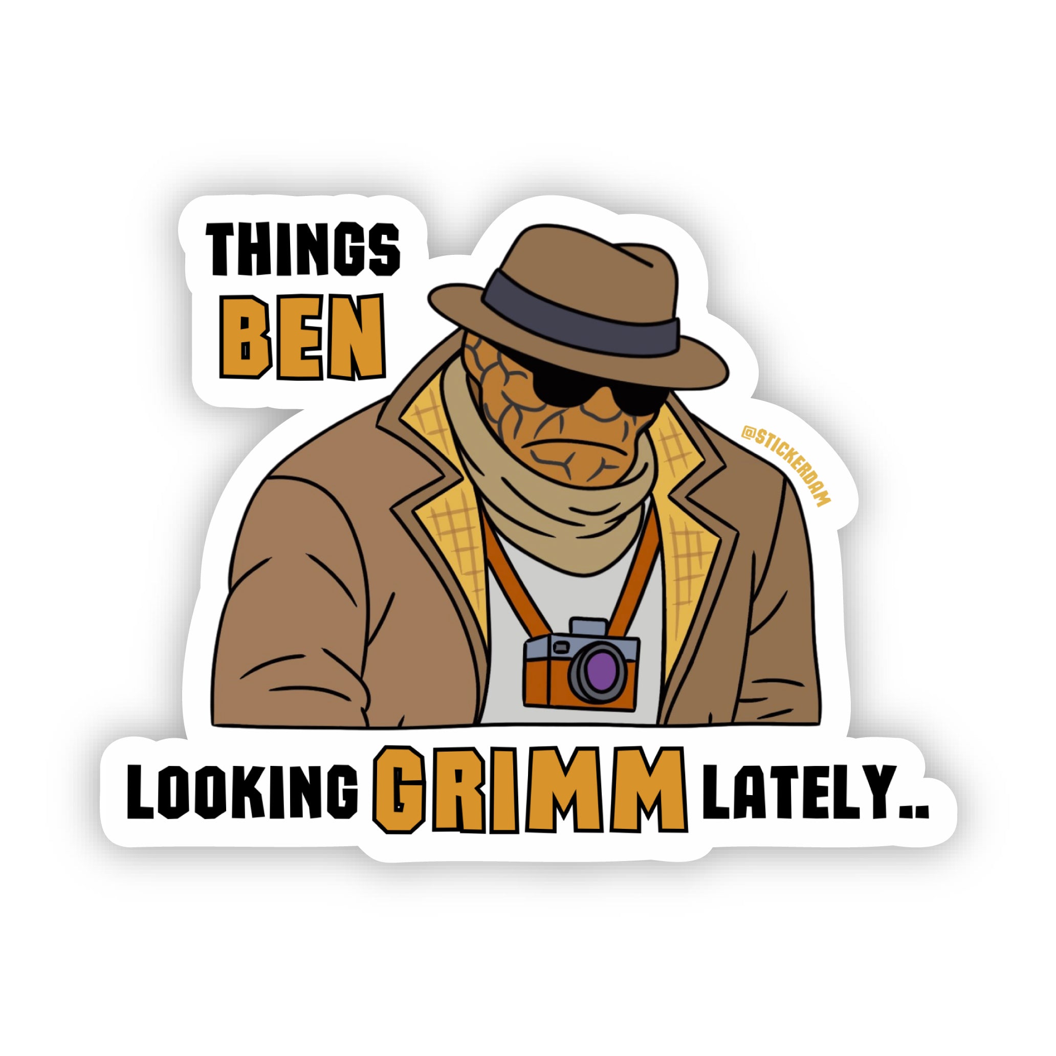 Things BEN Looking GRIMM Sticker